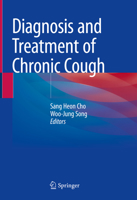 Diagnosis and Treatment of Chronic Cough 9813340282 Book Cover