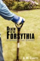 Death in the Forsythia: A Garden Plot Mystery 1483995933 Book Cover