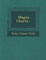 Magna Charta... 1249976898 Book Cover