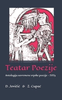 Teatar Poezije: Antologija savremene srpske poezije - 2025 B0FMQ4JVK8 Book Cover