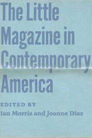 The Little Magazine in Contemporary America 022612049X Book Cover