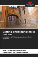 Setting philosophizing in motion 6206662241 Book Cover