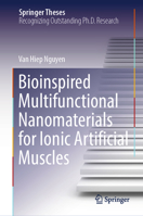 Bioinspired Multifunctional Nanomaterials for Ionic Artificial Muscles (Springer Theses) 3031788125 Book Cover