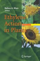 Ethylene Action in Plants 3642069266 Book Cover