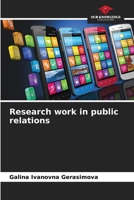 Research work in public relations 6204150340 Book Cover