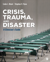 Crisis, Trauma, and Disaster: A Clinician's Guide 148336903X Book Cover