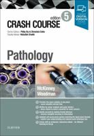 Crash Course Pathology Updated Print + eBook Edition 0702073547 Book Cover