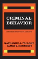 Criminal Behavior: A Process Psychology Analysis 156000729X Book Cover