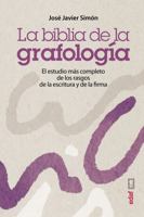 La biblia de la grafología (Psicología y Autoayuda) 844143557X Book Cover