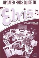 Updated Price Guide to Elvis Collectibles 093280781X Book Cover