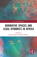 Normative Spaces and Legal Dynamics in Africa 1032235608 Book Cover