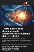 Trattamento della dipendenza da zolpidem: una revisione dei casi clinici (Italian Edition) 6207982215 Book Cover