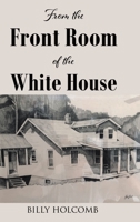From The Front Room Of The White House B0C92LSBL4 Book Cover