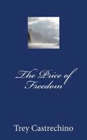 The Price of Freedom 1543015204 Book Cover