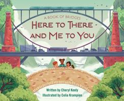Here to There and Me to You 1585369969 Book Cover