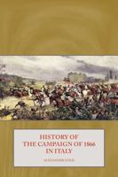 History of the Campaign of 1866 in Italy 1906033625 Book Cover