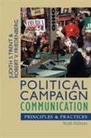 Political Campaign Communication: Principles and Practices (Communication, Media, and Politics) 1442243341 Book Cover