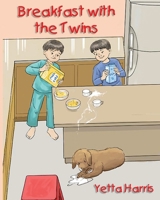 Breakfast With The Twins 1732907277 Book Cover