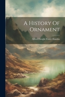 A History of Ornament 1021537330 Book Cover