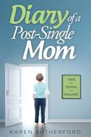 Diary of a Post-Single Mom 0991113101 Book Cover