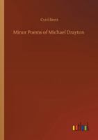 Minor Poems of Michael Drayton 3752310782 Book Cover