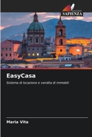 EasyCasa: Sistema di locazione e vendita di immobili 6205999889 Book Cover