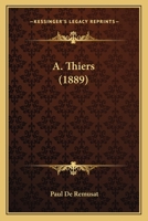A. Thiers 1436758807 Book Cover