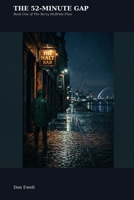 THE LAWYER: THE 52-MINUTE GAP B0HCZZ7JY3 Book Cover