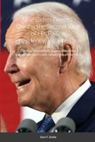 Joe Biden Tweets During the Second Year of His Failing Presidency, Volume One: Promoting Sin and Death, Causing Bidenflation, and Spewing Hate and Division, January through May 2022 1312340282 Book Cover