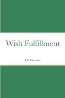 Wish Fulfillment 0359361587 Book Cover