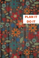 Plan It Do It: 2035 - 2021 Weekly Planner And Organizer, With To Do List, Makes Great Productivity Gift For Busy Professionals, And Busy Moms 1693327317 Book Cover