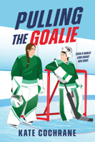 Pulling the Goalie: A Sapphic Hockey Romance (Puck Struck, 3) 133500405X Book Cover