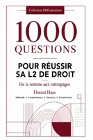 1000 QUESTIONS pour réussir sa L2 de droit: Droit des obligations · Droit administratif · Droit pénal Droit des affaires · Droit de l’Union européenne ... publiques · Méthodologie (French Edition) B0HFXWJ3LG Book Cover