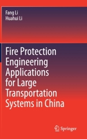 Fire Protection Engineering Applications for Large Transportation Systems in China 3030583716 Book Cover