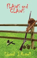 Flaws & Claws 1478218681 Book Cover