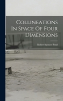 Collineations in Space of Four Dimensions 101749987X Book Cover