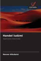 Handel ludzmi (Polish Edition) 6202416300 Book Cover
