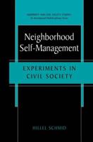Neighborhood Self-Management: Experiments in Civil Society 1461354668 Book Cover