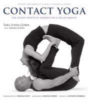 Contact Yoga: The Seven Points of Connection  Relationship 1608870766 Book Cover