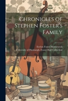 Chronicles of Stephen Foster's Family; v.1 102288364X Book Cover