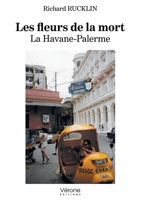 Les fleurs de la mort - La Havane-Palerme B09F192RYH Book Cover