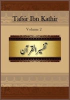 Tafsir Ibn Kathir: Volume 2 1643544632 Book Cover