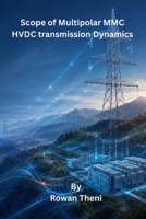 Scope of Multipolar MMC HVDC Transmission Dynamics B0HD9TCN5D Book Cover