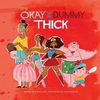 It's Okay to Be Dummy Thick B0BD2XPLGS Book Cover