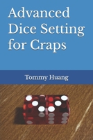 Advanced Dice Setting for Craps B0GFYD9H8X Book Cover