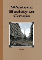 Western society in crisis 0244452601 Book Cover