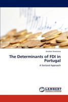 The Determinants of FDI in Portugal 3659180467 Book Cover