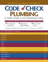 Code Check Plumbing: A Field Guide to the Plumbing Codes (Code Check) 1561584096 Book Cover