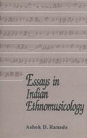 Essays in India Ethnomusicology 812150807X Book Cover