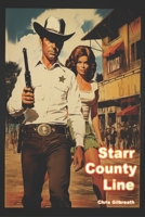 Starr County Line 1517485517 Book Cover